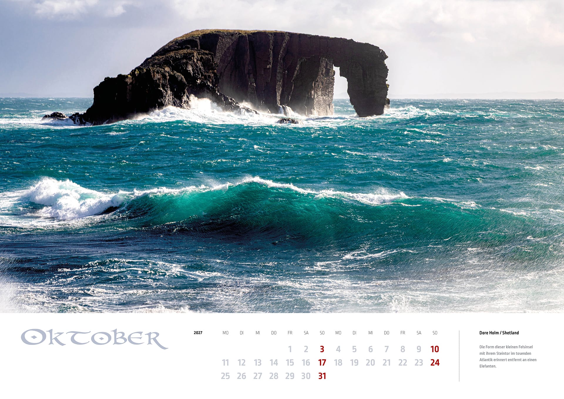 Die Felsinsel Dore Holm mit Steintor im tosenden Atlantik vor Shetland auf dem Kalenderblatt Oktober des MyHighlands.de Schottland Kalenders 2027.